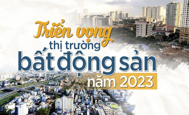 Thị trường bất động sản Việt Nam quý IV/2023, phục hồi thị trường bất động sản